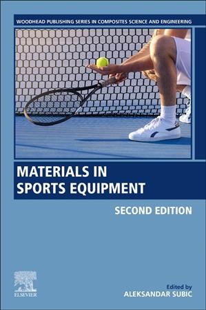 Materials in Sports Equipment By A. J. Subic (editor) 9780081025826