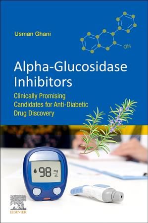 Alpha-Glucosidase Inhibitors By Usman Ghani 9780081027790 (Paperback)