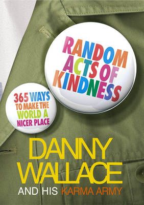 Random Acts of Kindness By Danny Wallace 9780091901752 (Paperback)