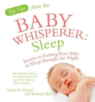 Sleep By Tracy Hogg, Melinda Blau 9780091929725 (Paperback)
