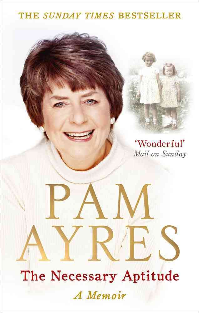 The Necessary Aptitude By Pam Ayres 9780091940492 (Paperback)