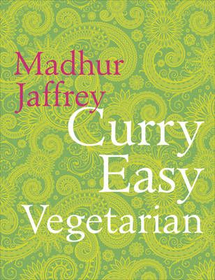 CurryEasy Vegetarian By Madhur Jaffrey 9780091949471 (Hardback)