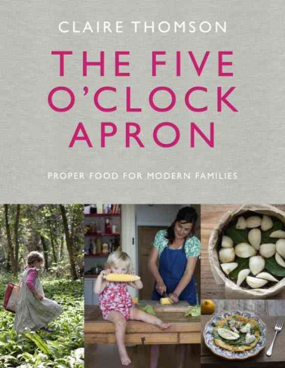 The Five O'clock Apron By Claire Thomson 9780091958497 (Hardback)