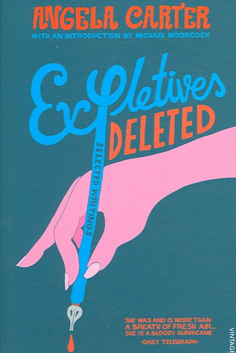 Expletives Deleted By Angela Carter 9780099222811 (Paperback)