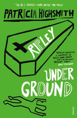 Ripley Under Ground By Patricia Highsmith 9780099283584 (Paperback)