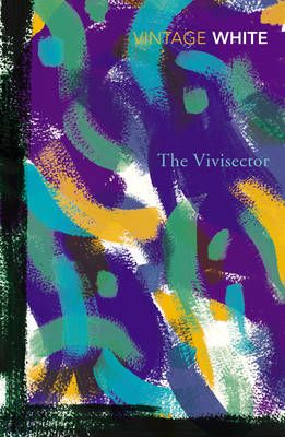 The Vivisector By Patrick White 9780099324614 (Paperback)