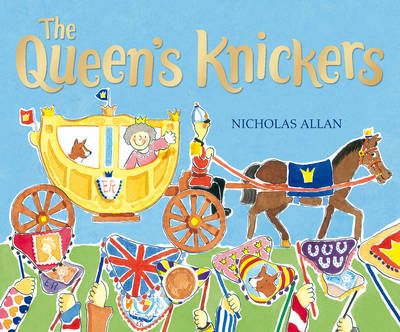 The Queen's Knickers By Nicholas Allan 9780099413141 (Paperback)