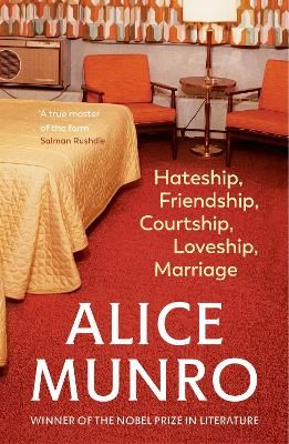 Hateship, Friendship, Courtship, Loveship, Marriage By Alice Munro