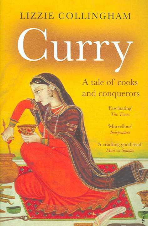 Curry By E. M. Collingham 9780099437864 (Paperback)