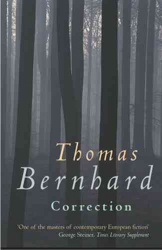 Correction By Thomas Bernhard 9780099442547 (Paperback)