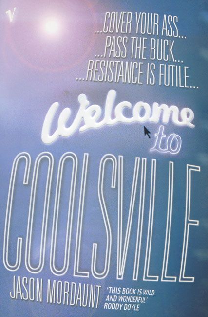 Welcome to Coolsville By Jason Mordaunt 9780099450269 (Paperback)