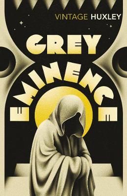 Grey Eminence By Aldous Huxley 9780099477822 (Paperback)