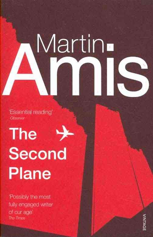 The Second Plane By Martin Amis 9780099488699 (Paperback)