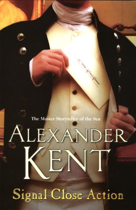 Signal - Close Action! By Alexander Kent 9780099497639 (Paperback)