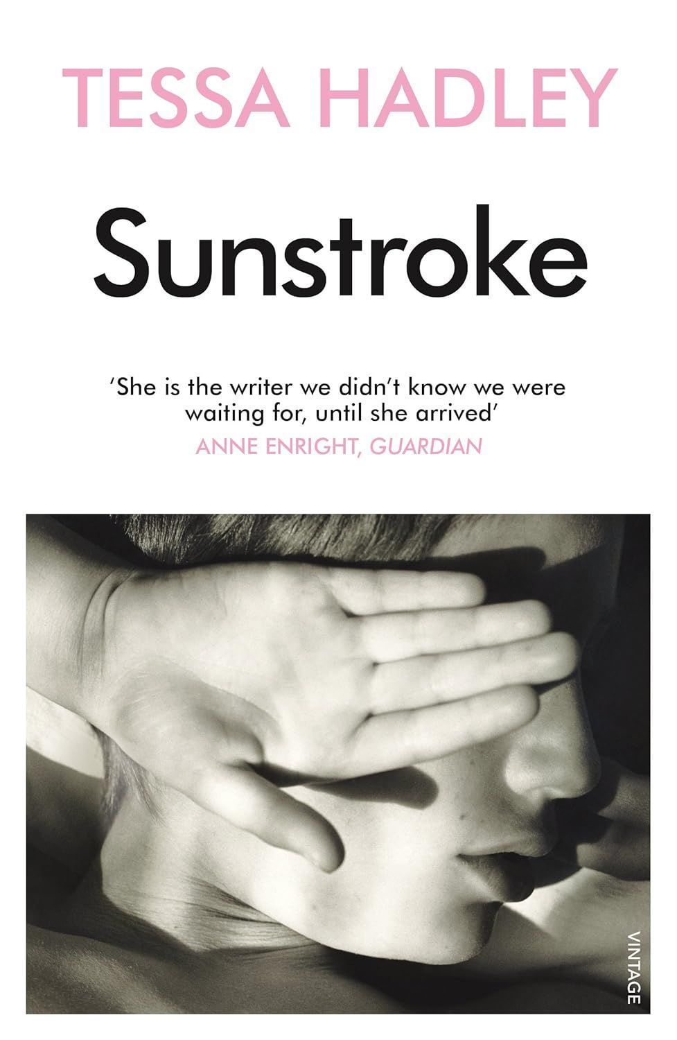 Sunstroke and Other Stories By Tessa Hadley 9780099499251 (Paperback)