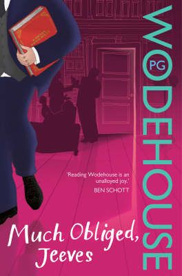 Much Obliged, Jeeves By P. G. Wodehouse 9780099513964 (Paperback)