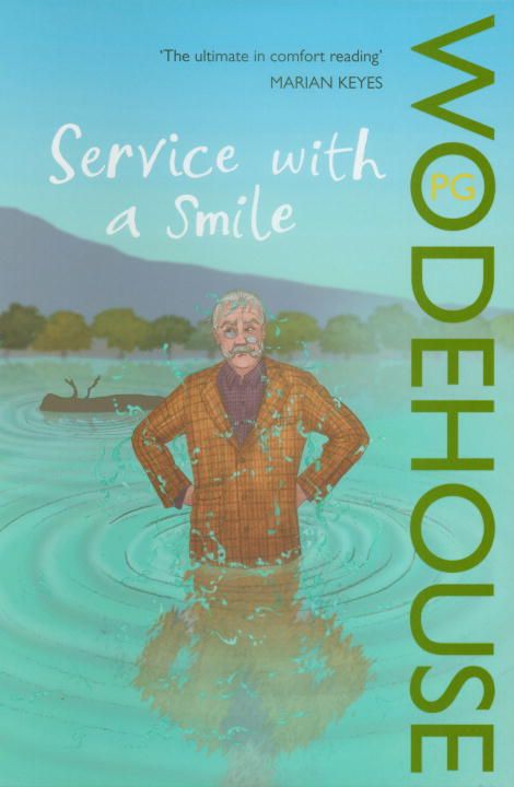 Service With a Smile By P. G. Wodehouse 9780099513995 (Paperback)