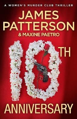10th Anniversary By James Patterson, Maxine Paetro 9780099525370