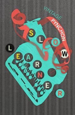 Slow Learner By Thomas Pynchon 9780099532514 (Paperback)
