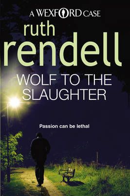 Wolf to the Slaughter By Ruth Rendell 9780099534822 (Paperback)