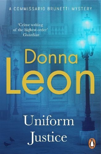 Uniform Justice By Donna Leon 9780099536659 (Paperback)
