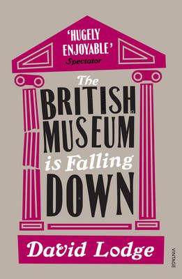 The British Museum Is Falling Down By David Lodge 9780099554226