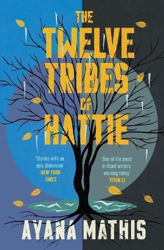 The Twelve Tribes of Hattie By Ayana Mathis 9780099558705 (Paperback)