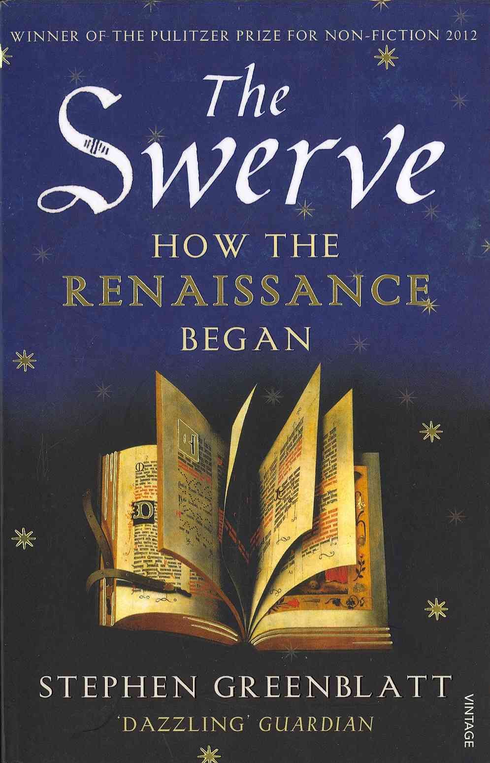 The Swerve By Stephen Greenblatt 9780099572442 (Paperback)