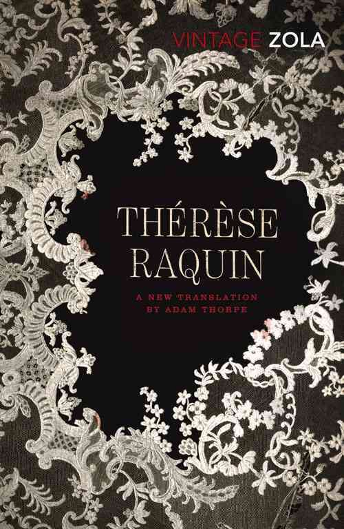Thérèse Raquin By Émile Zola (author), Adam Thorpe (translator)
