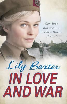 In Love and War By Lily Baxter 9780099574927 (Paperback)