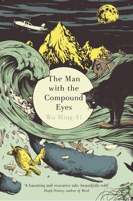 The Man With the Compound Eyes By Ming-Yi Wu 9780099575627 (Paperback)