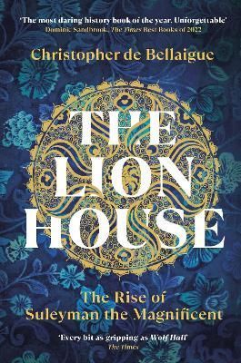 The Lion House By Christopher De Bellaigue 9780099578697 (Paperback)
