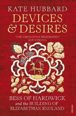 Devices and Desires By Kate Hubbard 9780099590224 (Paperback)