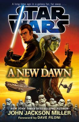 Star Wars: A New Dawn By John Jackson Miller 9780099590880 (Paperback)
