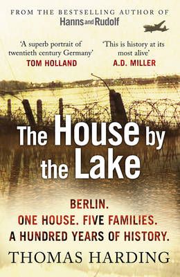 The House by the Lake By Thomas Harding 9780099592044 (Paperback)