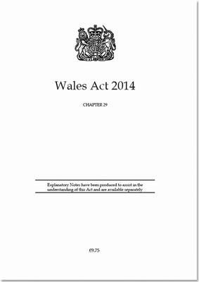 Wales Act 2014 9780105429142