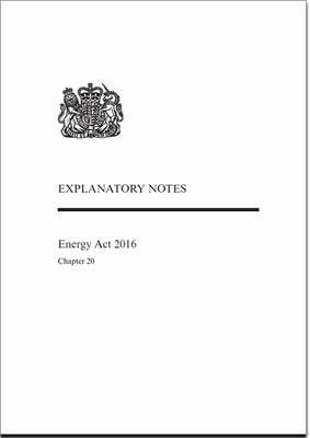 Energy Act 2016 By Great Britain 9780105600466 (Book)