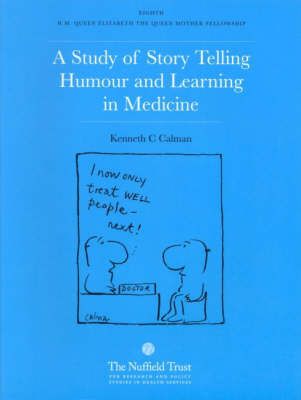 A Study of Story Telling, Humour and Learning in Medicine (Paperback)