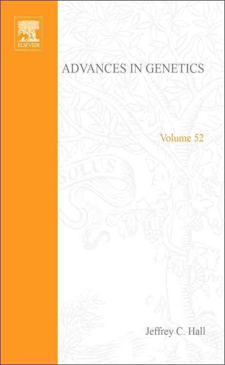 Advances in Genetics By Jeffrey C. Hall (editor) 9780120176526