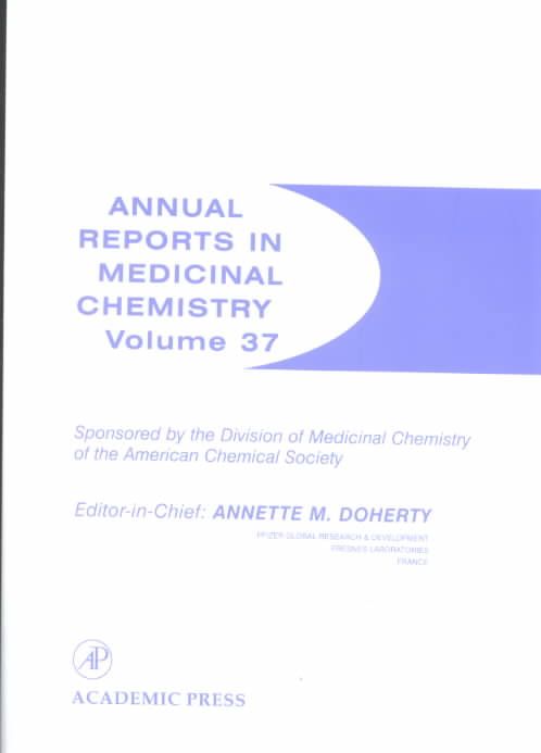 Annual Reports in Medicinal Chemistry By Annette M. Doherty (editor)