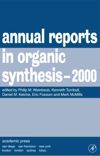 Annual Reports in Organic Synthesis, 2000 9780120408306 (Paperback)