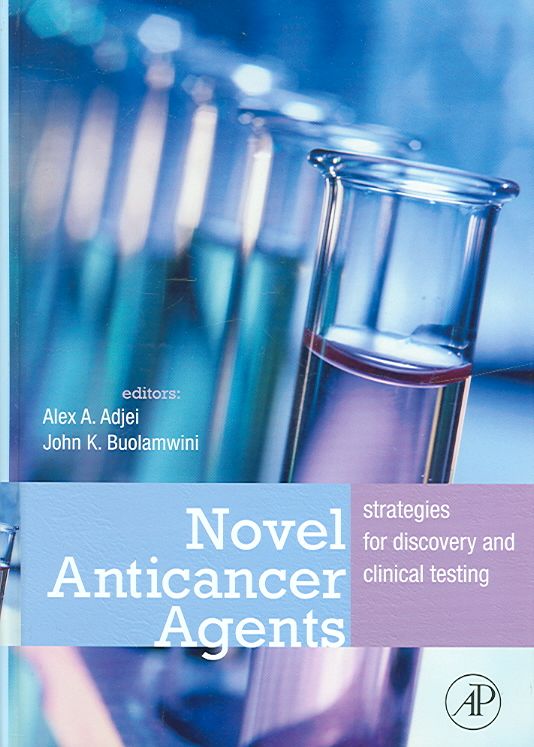 Novel Anticancer Agents 9780120885619 (Hardback)
