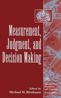 Measurement, Judgment, and Decision Making By Birnbaum, M. H.