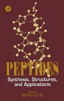 Peptides By Bernd Gutte 9780123109200 (Hardback)