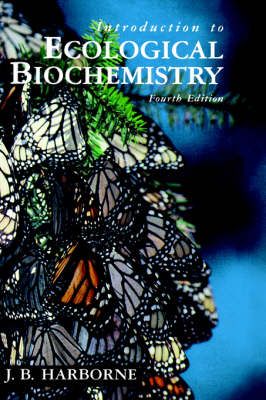 Introduction to Ecological Biochemistry 9780123246851 (Hardback)