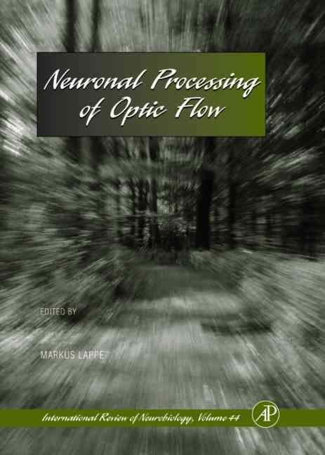 Neuronal Processing of Optic Flow 9780123668448 (Hardback)