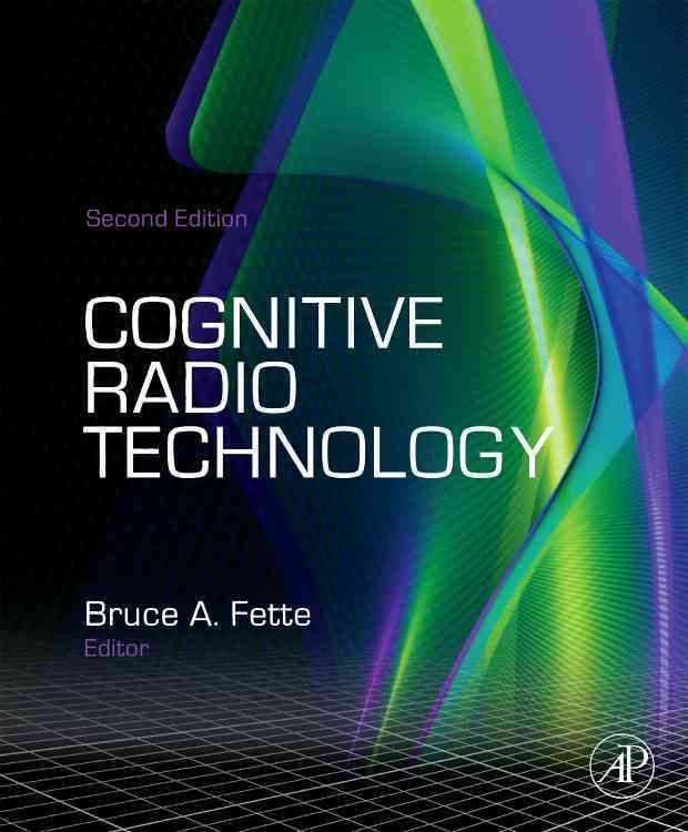 Cognitive Radio Technology By Bruce Alan Fette 9780123745354