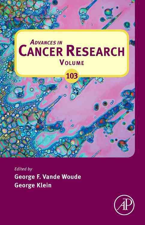 Advances in Cancer Research. Vol. 103 9780123747730 (Hardback)