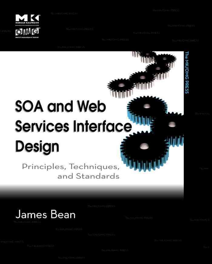 SOA and Web Services Interface Design 9780123748911 (Paperback)
