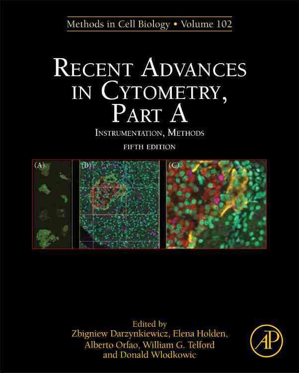 Recent Advances in Cytometry, Part A 9780123749123 (Hardback)